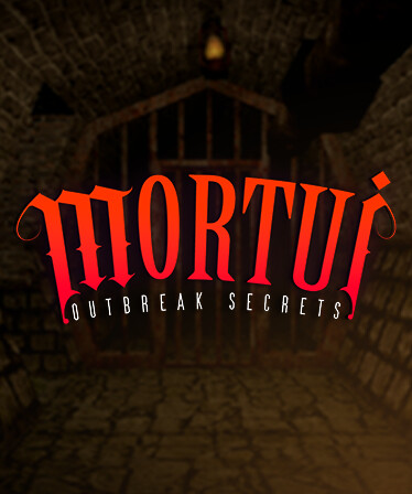 Mortui: Outbreak Secrets