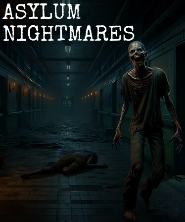 Asylum Nightmares