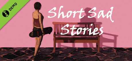 Short Sad Stories Demo