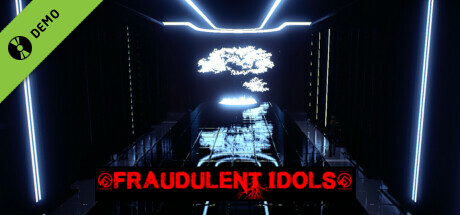Fraudulent Idols Demo