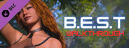 B.E.S.T Walkthrough Mod