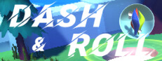 Dash & Roll