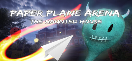 Paper Plane Arena - The Haunted House Cover Image