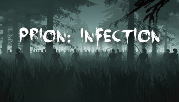 Prion: Infection on Steam