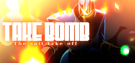 TAKE BOMB: The suit take off - 爆弾で勝利への道を切り開け！