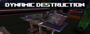 Dynamic destruction
