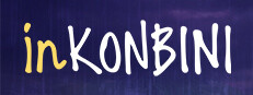 inKONBINI: One Store. Many Stories