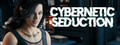 Cybernetic Seduction - Season 1 logo