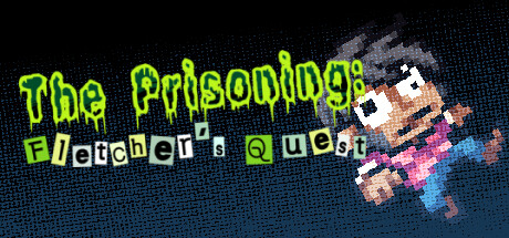 The Prisoning: Fletcher's Quest Cover Image