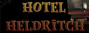 Hotel Heldritch