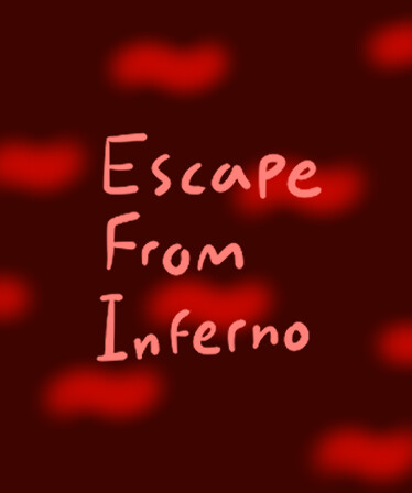 Escape From Inferno