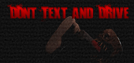 Don't Text and Drive Cover Image