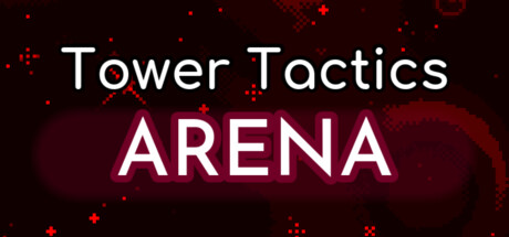 Tower Tactics Arena Cover Image