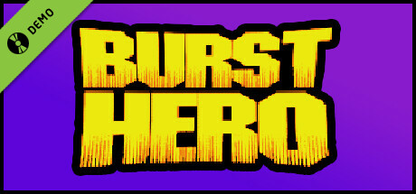 Burst Hero Demo