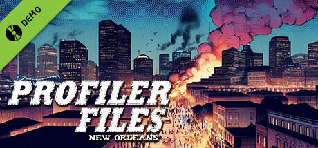 Profiler Files - New Orleans - Demo banner