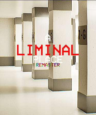 A Liminal Place Remastered