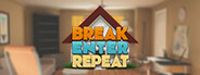Break, Enter, Repeat