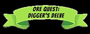 Ore Quest: Digger's Delve