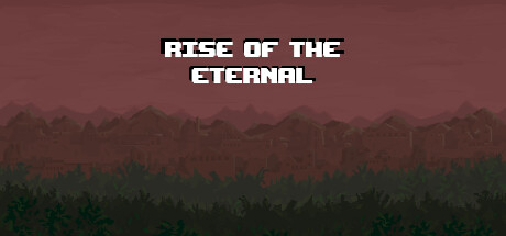 Rise of the Eternal
