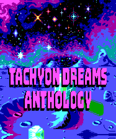 Tachyon Dreams Anthology