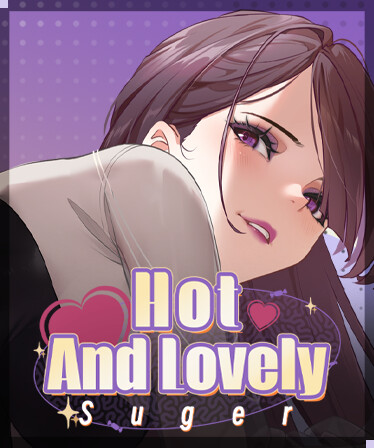 Hot And Lovely :Suger