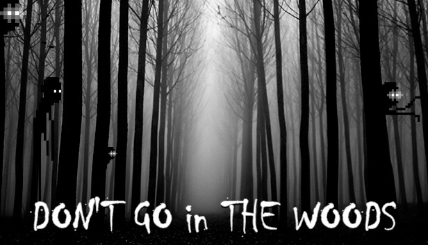 Don T Go In The Woods 2010 Don't GO in the woods - Steam News Hub