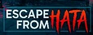 ESCAPE FROM HATA