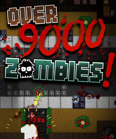 Over 9000 Zombies!