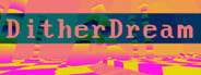 DitherDream