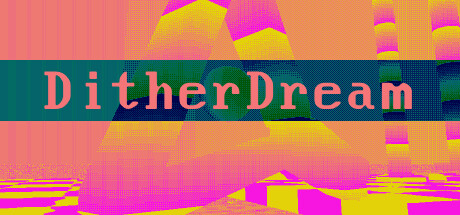 DitherDream