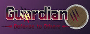 Guardian: Defense to Others