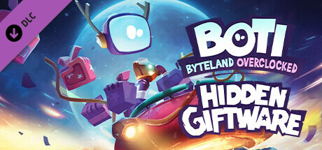 Boti: Byteland Overclocked - Hidden Giftware DLC banner image