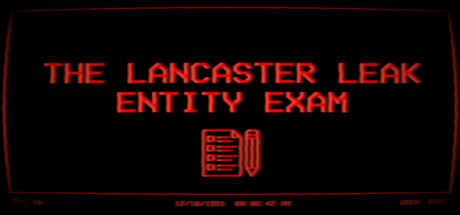 The Lancaster Leak - Entity Exam Cover Image