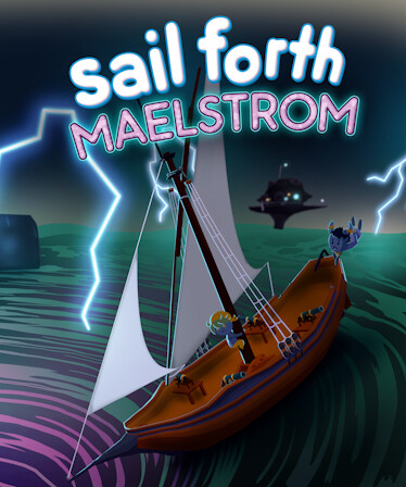 Sail Forth: Maelstrom