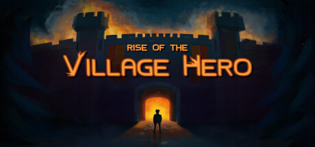 Rise of the Village Hero