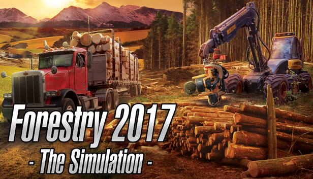 Forestry 2017 - The Simulation On Steam