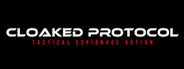 Cloaked Protocol: Stealth Action Thriller