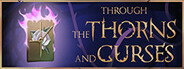 Through the Thorns and Curses