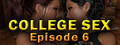 College Sex - Episode 6 logo