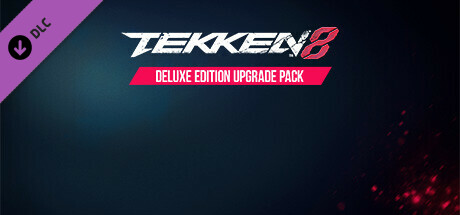 TEKKEN 8 - Deluxe Edition Upgrade Pack banner