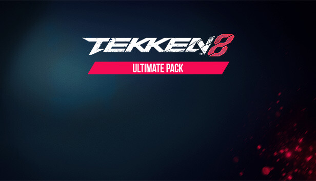 TEKKEN 8 - Ultimate Pack on Steam
