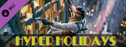 HYPERJUSTICE - HYPER HOLIDAYS EXPANSION