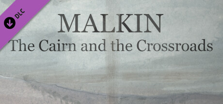 Malkin - The Cairn and the Crossroads