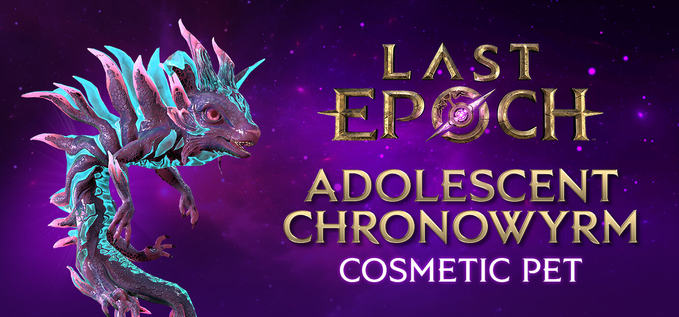 Last Epoch - Adolescent Chronowyrm #0