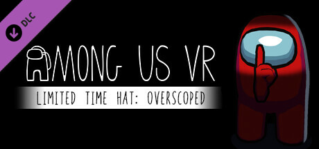 Among Us VR - Limited Time Hat: Overscoped