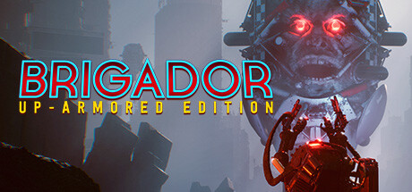 Brigador: Up-Armored Edition header image