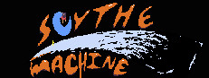 Scythe Machine