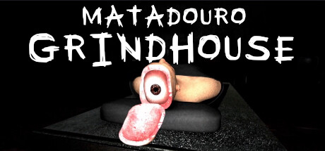 Matadouro: Grindhouse