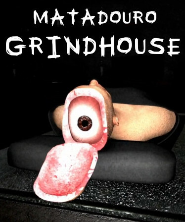 Matadouro: Grindhouse