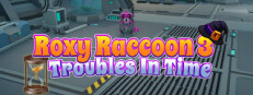 Roxy Raccoon 3: Troubles in Time